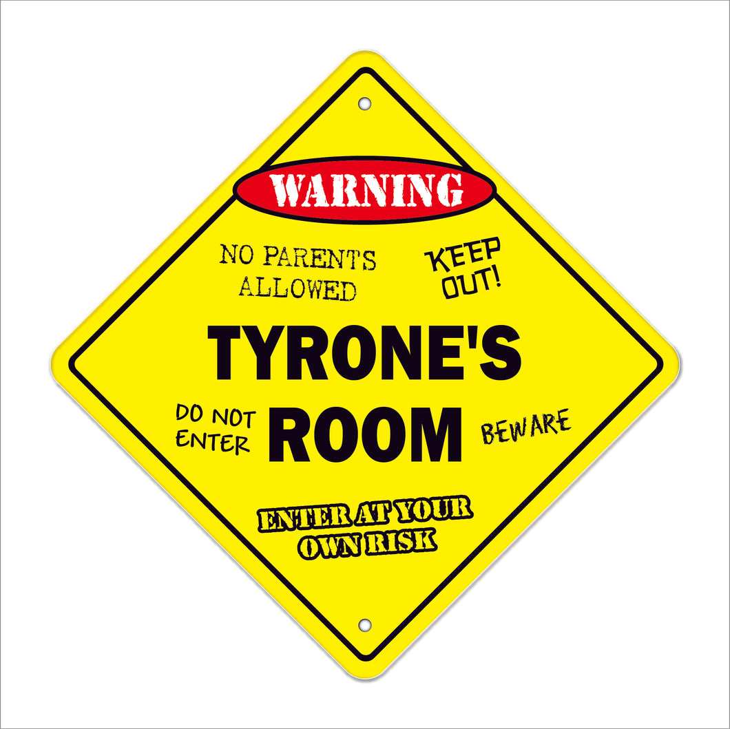 Tyrone's Room Sign