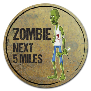 Zombie Next 5 Miles Circle