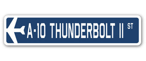 A-10 Thunderbolt II Street Sign