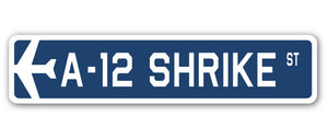 A-12 Shrike Street Sign