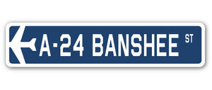 A-24 Banshee Street Sign