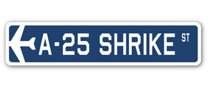 A-25 Shrike Street Sign