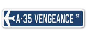 A-35 Vengeance Street Sign