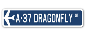 A-37 Dragonfly Street Sign