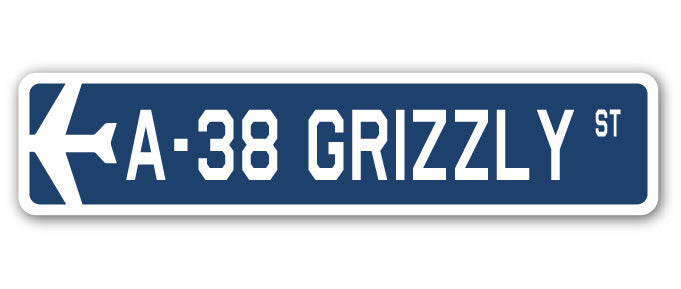 A-38 Grizzly Street Sign