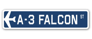 A-3 Falcon Street Sign