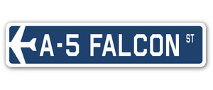 A-5 Falcon Street Sign