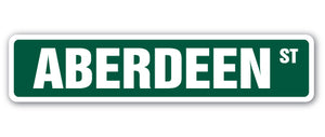 ABERDEEN Street Sign