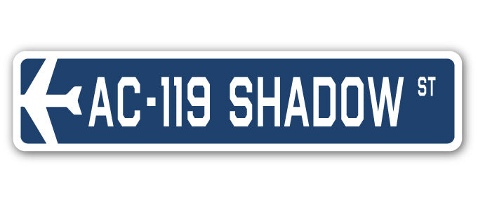 AC-119 Shadow Street Sign