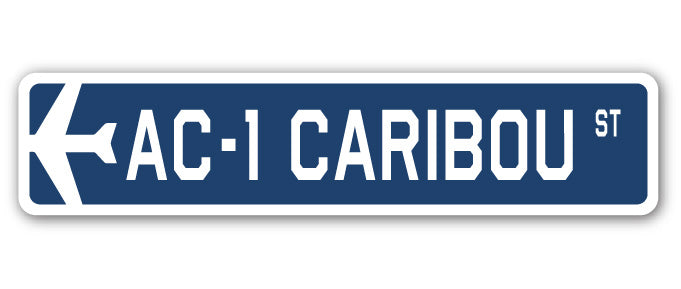 AC-1 Caribou Street Sign