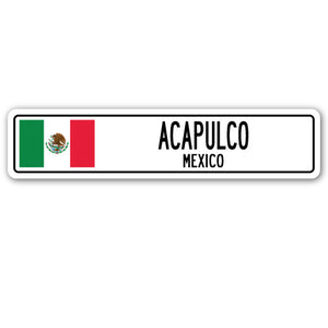 ACAPULCO, MEXICO Street Sign