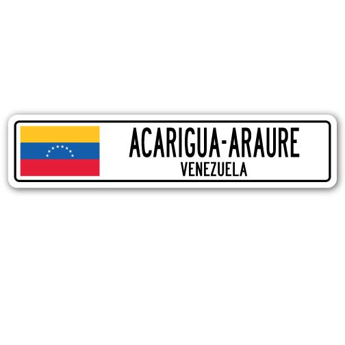 ACARIGUA-ARAURE, VENEZUELA Street Sign