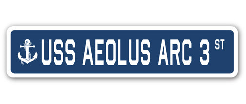 USS AEOLUS ARC 3 Street Sign