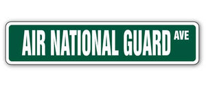 AIR NATIONAL GUARD Street Sign