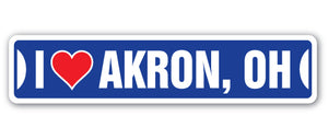 I LOVE AKRON, OHIO Street Sign