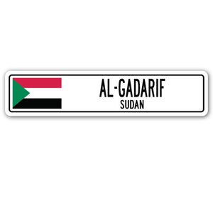 AL-GADARIF, SUDAN Street Sign