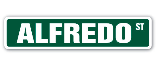 ALFREDO Street Sign