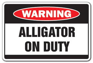 Alligator On Duty Vinyl Decal Sticker