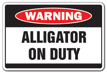 Alligator on Duty