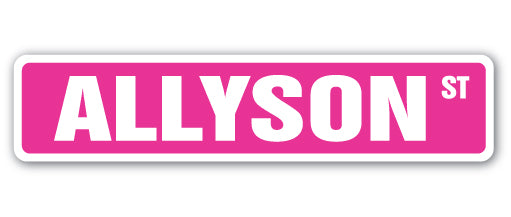 ALLYSON Street Sign