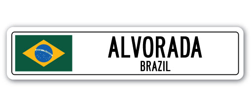 ALVORADA, BRAZIL Street Sign