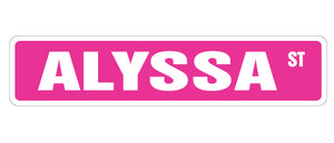 ALYSSA Street Sign