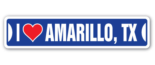 I LOVE AMARILLO, TEXAS Street Sign