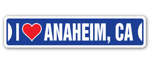 I LOVE ANAHEIM, CALIFORNIA Street Sign