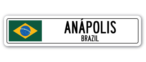 ANEPOLIS, BRAZIL Street Sign