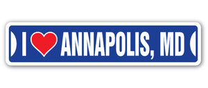 I LOVE ANNAPOLIS, MARYLAND Street Sign