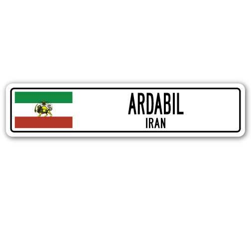 ARDABIL, IRAN Street Sign