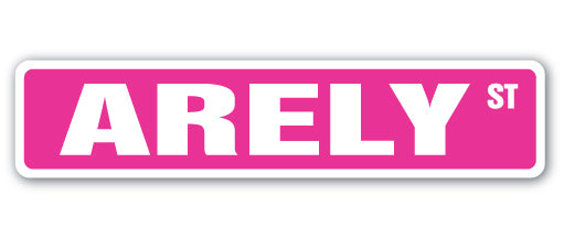 ARELY Street Sign