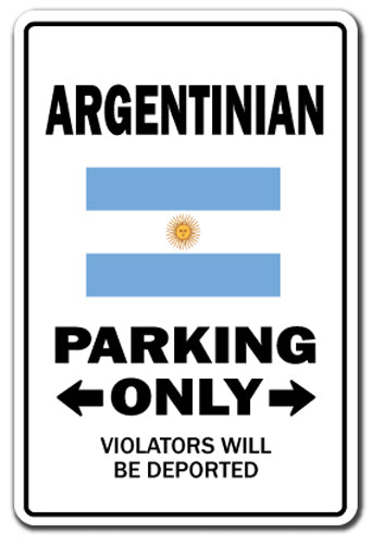 ARGENTINIAN Parking Sign