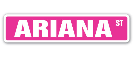 ARIANA Street Sign