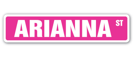 ARIANNA Street Sign