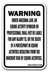 Arizona Equine 12" x 18" Aluminum Sign warning statute horse farm