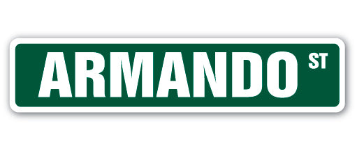 ARMANDO Street Sign