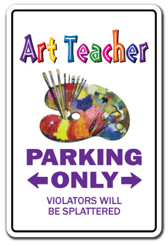 ART TEACHER Sign