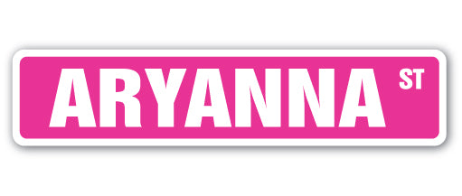 ARYANNA Street Sign