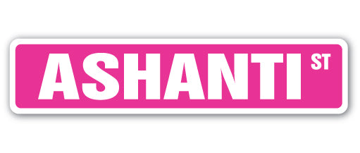 ASHANTI Street Sign