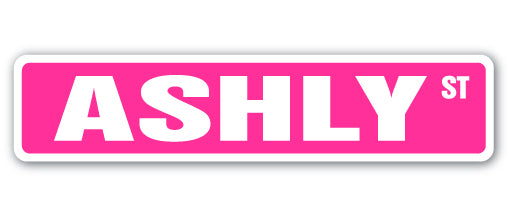 ASHLY Street Sign