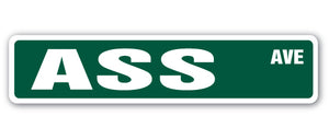 ASS Street Sign