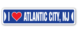 I LOVE ATLANTIC CITY, NEW JERSEY Street Sign