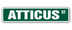 ATTICUS Street Sign