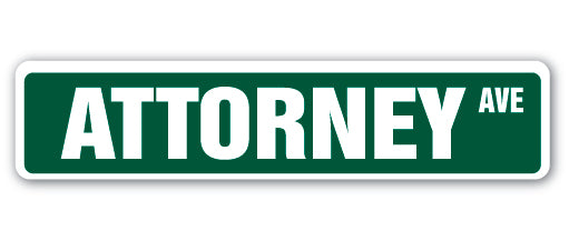 ATTORNEY Street Sign