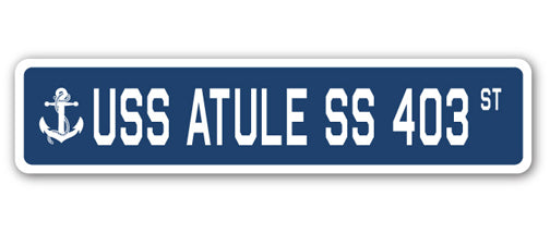 USS ATULE SS 403 Street Sign