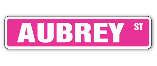 AUBREY Street Sign