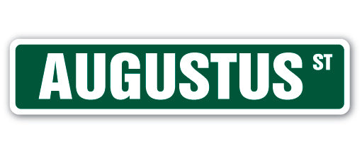 AUGUSTUS Street Sign