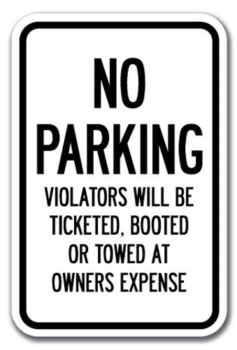 No Parking Violators Will Be Ticketed, Booted Or Towed