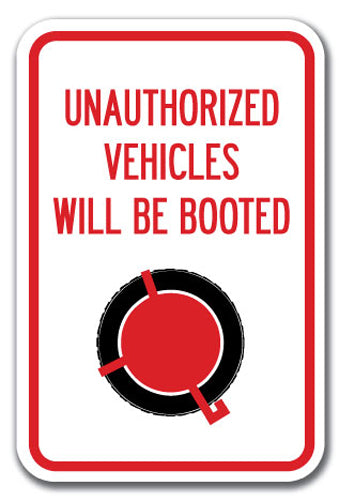 Unauthorized Vehicles Will Be Booted